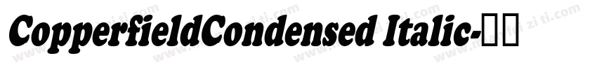 CopperfieldCondensed Italic字体转换
